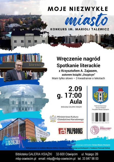 Moje niezwykłe miasto - wręczenie nagród oraz spotkanie literackie z Krzysztofem A. Zajasem