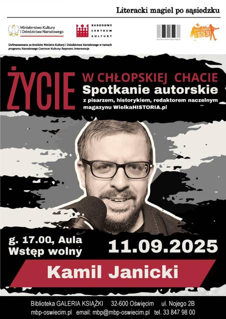 Życie w chłopskiej chacie - spotkanie autorskie z Kamilem Janickim