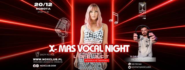 ✨ X-mas Vocal Night: Monika Hetmańska x Dj Carlos | 20.12✨