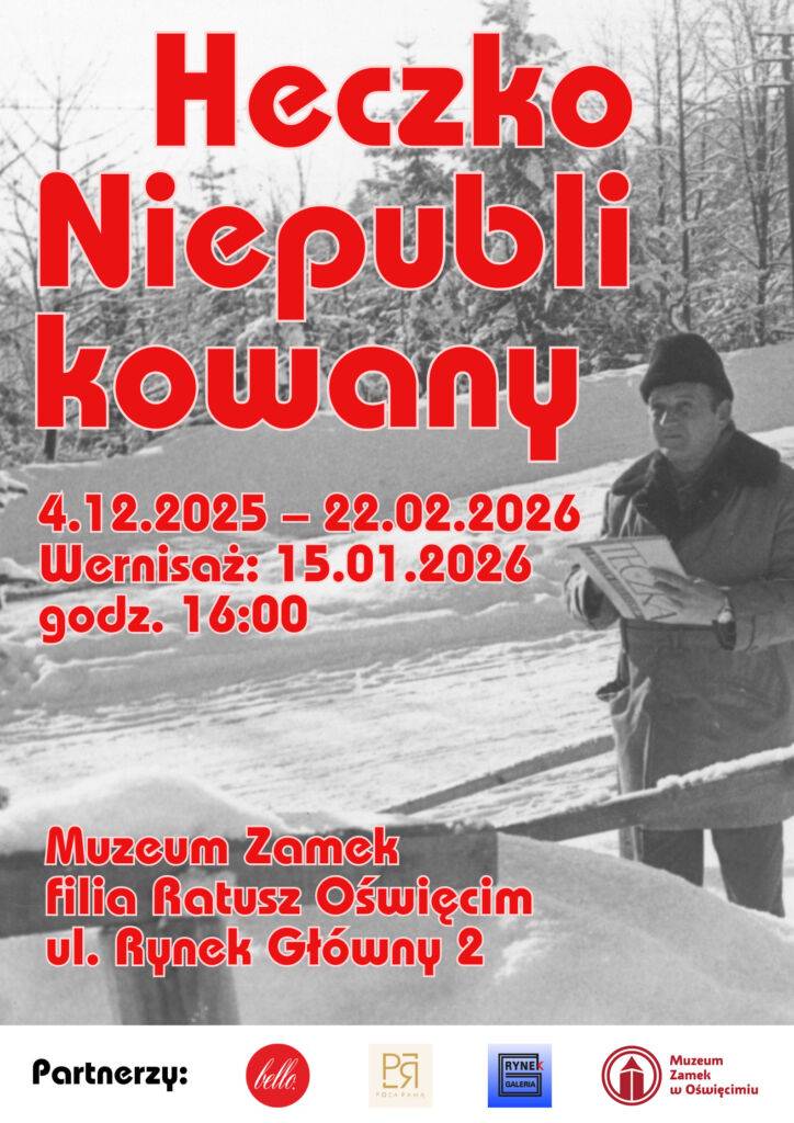 Heczko Niepublikowany - wystawa 