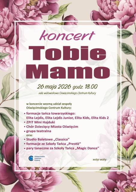Koncert „Tobie Mamo”