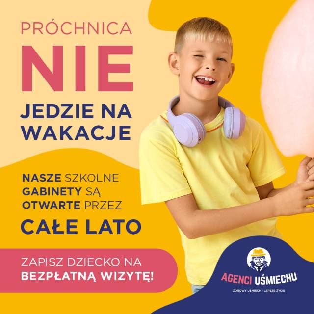 Oświęcim. Wakacje bez próchnicy. Zadbaj o zęby dziecka przed rozpoczęciem roku szkolnego