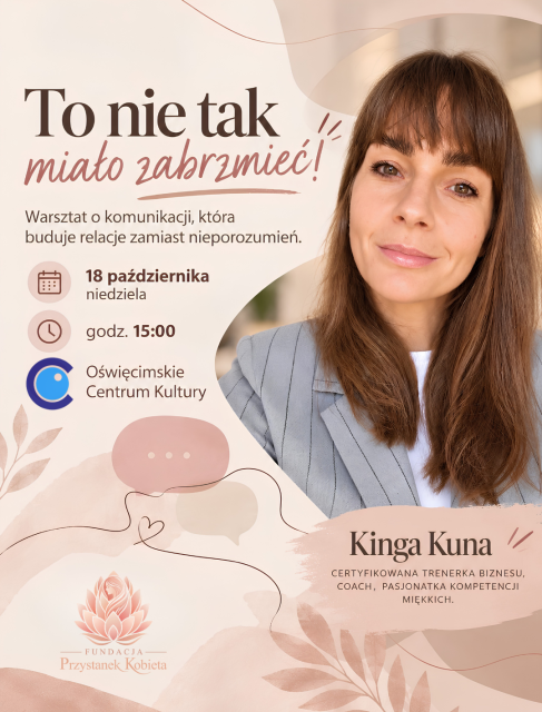 „To nie tak miało zabrzmieć!” - warsztat o komunikacji, która buduje relacje zamiast nieporozumień.