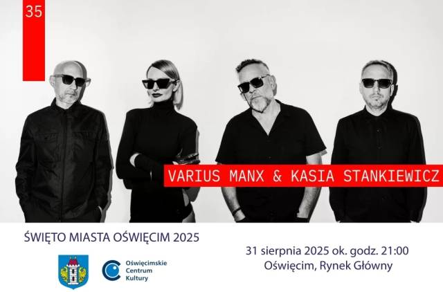 Varius Manx & Kasia Stankiewicz – gwiazda Święta Miasta Oświęcim 2025