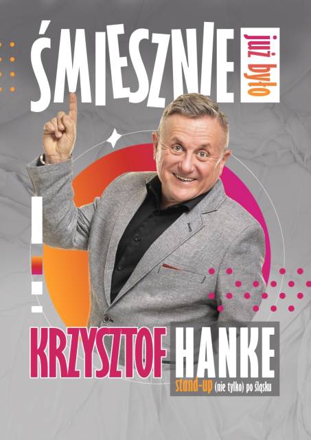 „Śmiesznie już było” – stand-up (nie tylko) po śląsku Krzysztofa Hanke
